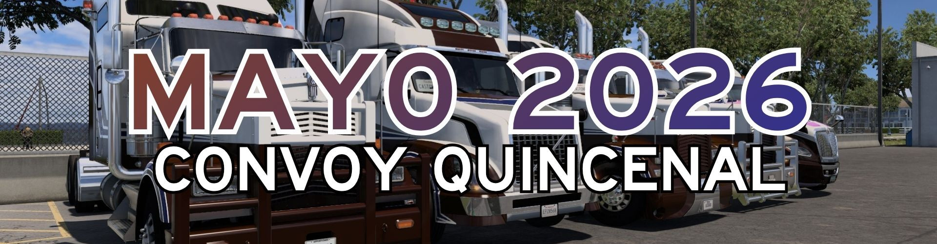 Castores Trucking | Convoy Quincenal - Mayo 2026