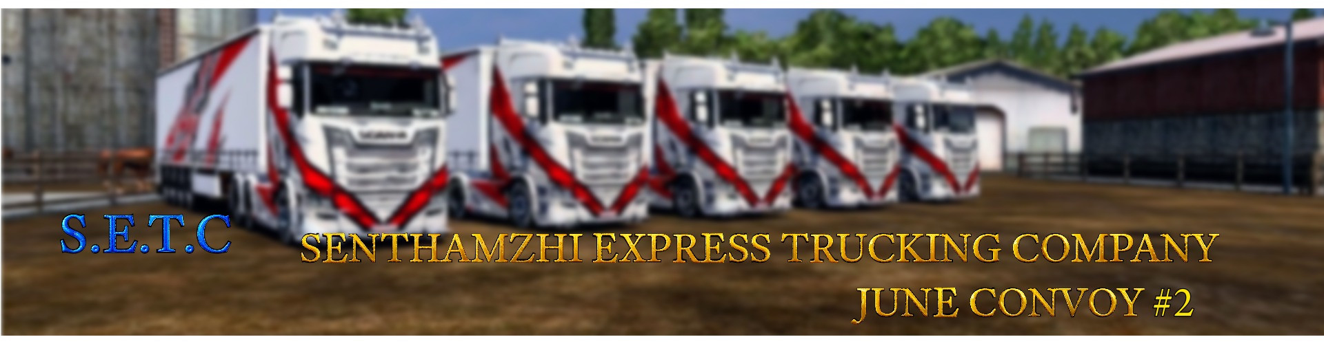 SENTHAMZHI EXPRESS TRUCKING COMPANY [ S.E.T.C] JUNE  Convoy #2
