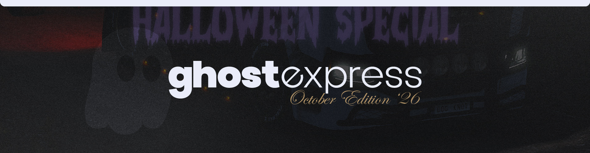 Ghost Express | October Edition '26 [Halloween Special]