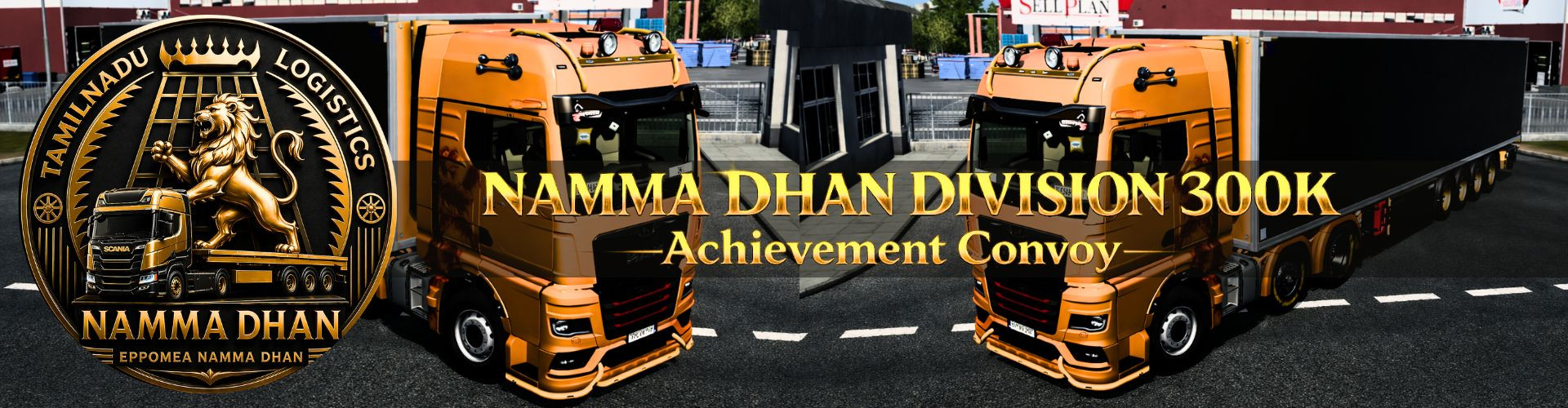 NAMMA DHAN DIVISION 300K Achievement Convoy