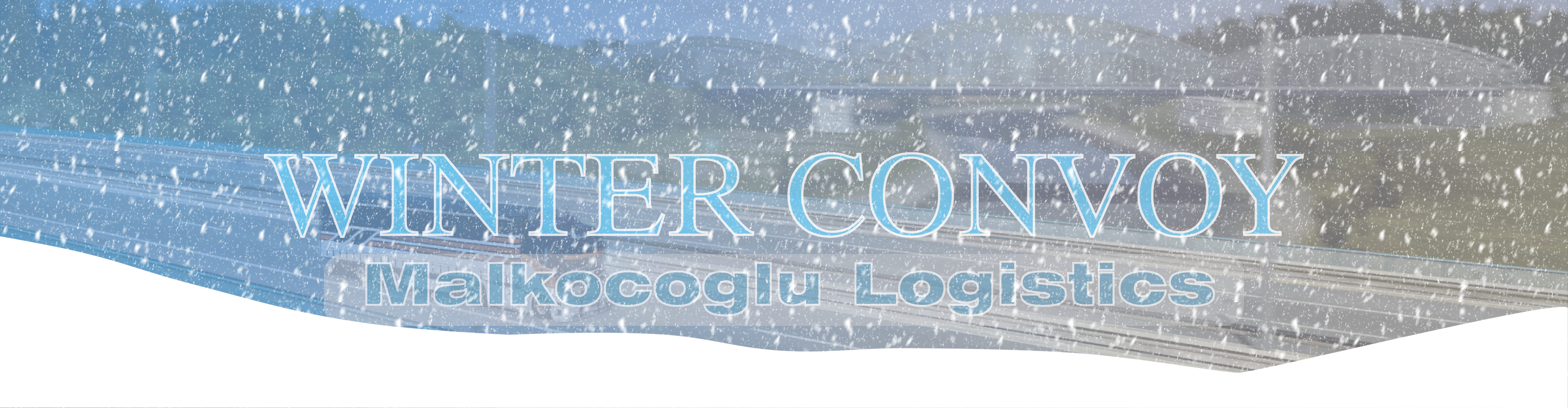 MALKOCOGLU LOGISTICS WINTER CONVOY #20