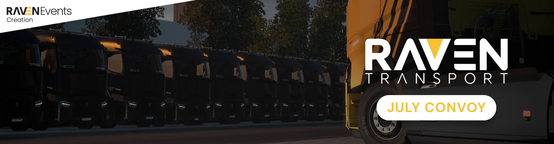 RAVEN TRANSPORT - JULY CONVOY