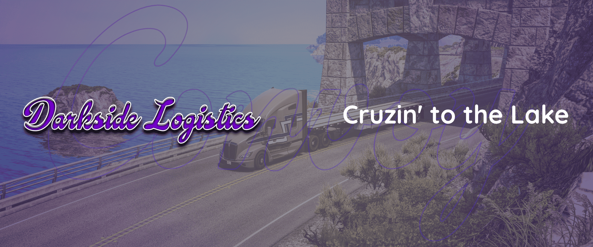 DarkSide Logistics Bi-Weekly Convoy #3 | Cruzin' to the Lake