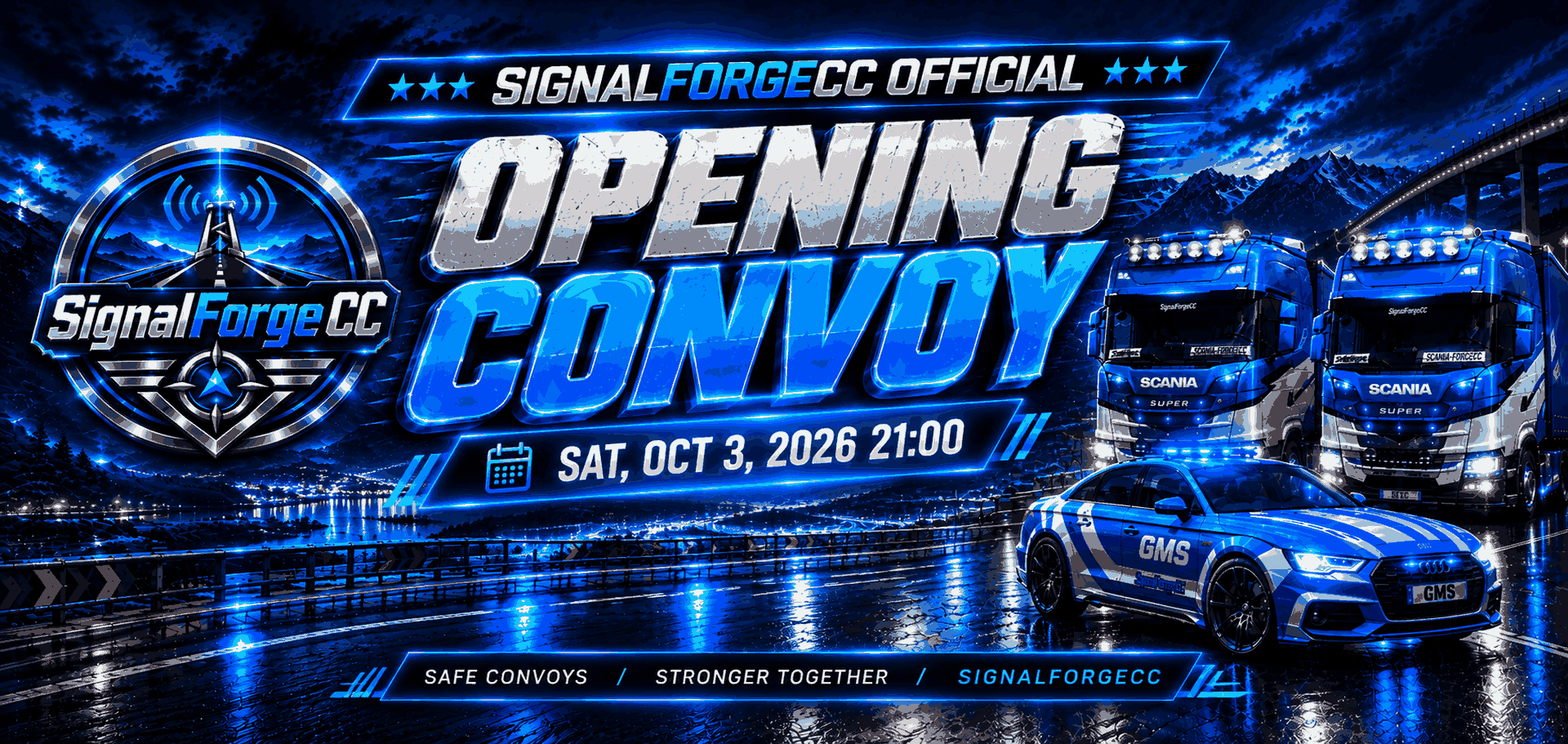 SignalForgeCC | Grand Opening Convoy