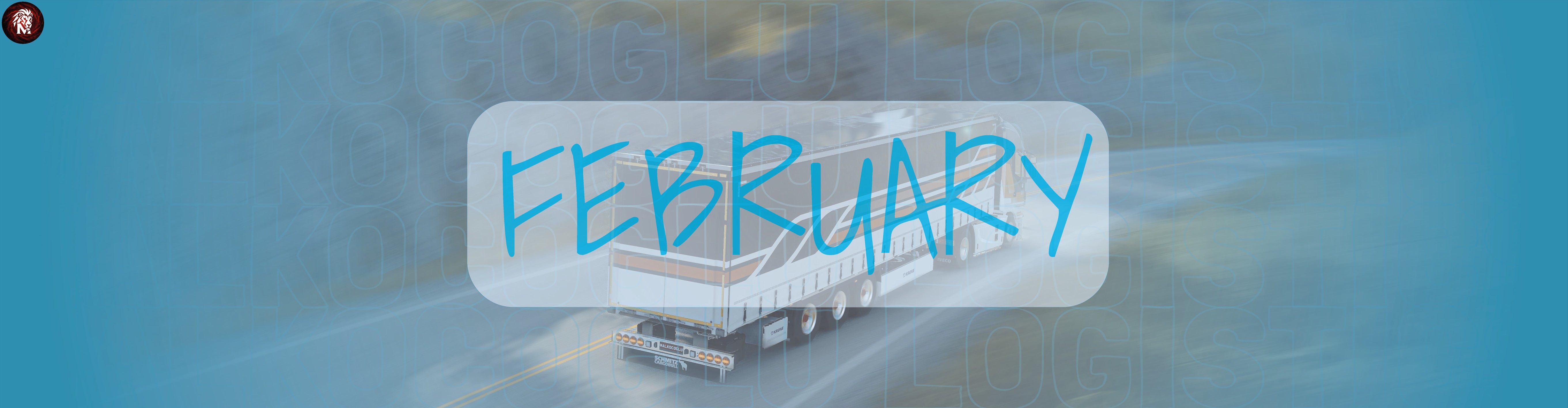 MALKOCOGLU LOGISTICS FEBRUARY CONVOY #22