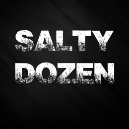 SALTY DOZEN